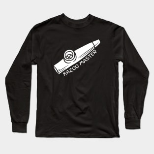 Kazoo Master Long Sleeve T-Shirt